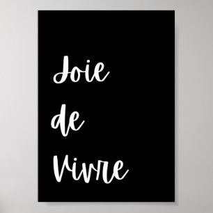 Joie de Vivre quote inspiration  Poster