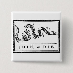 Join or Die 15 Cm Square Badge