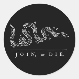 Join, or Die Classic Round Sticker