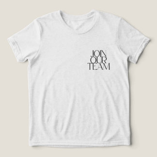 Join our Team Tri-Blend Shirt