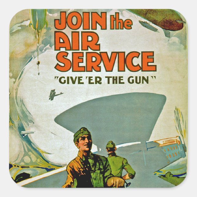 Join The Air Service ~ Give 'Er The Gun Square Sticker (Front)