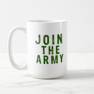 Join the army coffee mug