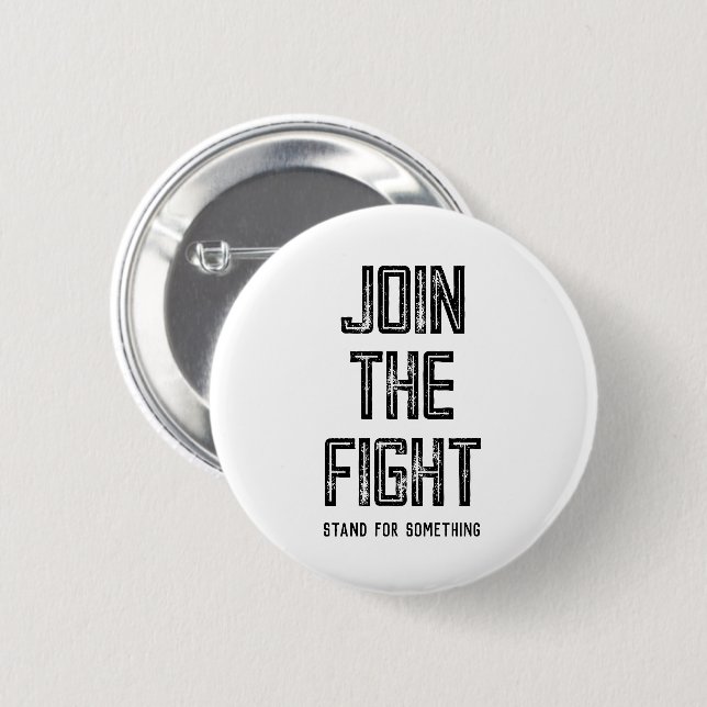 Join The Fight 6 Cm Round Badge (Front & Back)
