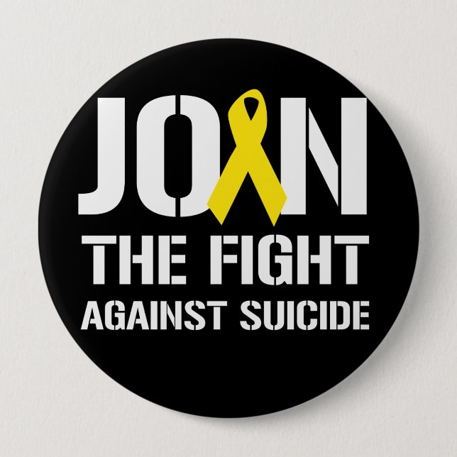 Join the fight against suicide -  10 cm round badge (Front)