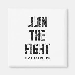 Join The Fight Magnet