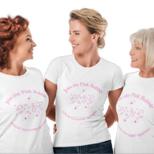 Join the Pink Bubble T-Shirt