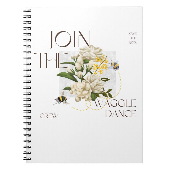Join the Waggle Dance Crew: Elegant Bee & Jasmine  Notebook (Front)