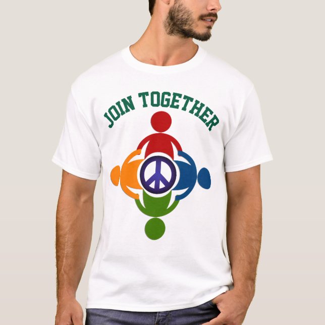 Join Together In Peace T-Shirt (Front)