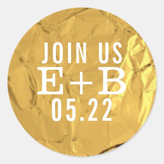JOIN US on faux gold save-the-date wedding  Classic Round Sticker (Front)