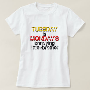 Joke about Tuesday and Monday T-Shirt