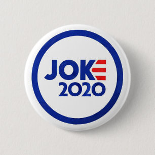 JOKE: Anti-Joe Biden 6 Cm Round Badge