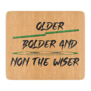 Joke message about age graphics and words cutting board