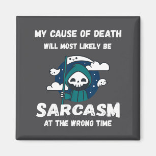 Joke Sarcastic People Sarcasm Magic Magnet