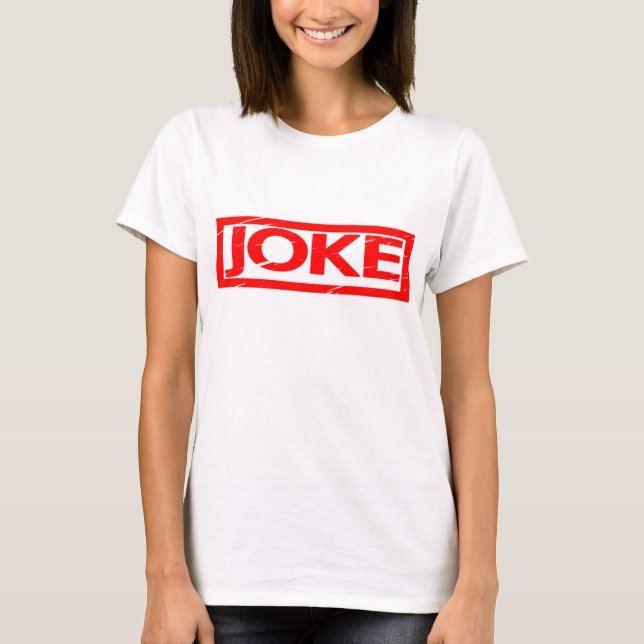 Joke Stamp T-Shirt (Front)