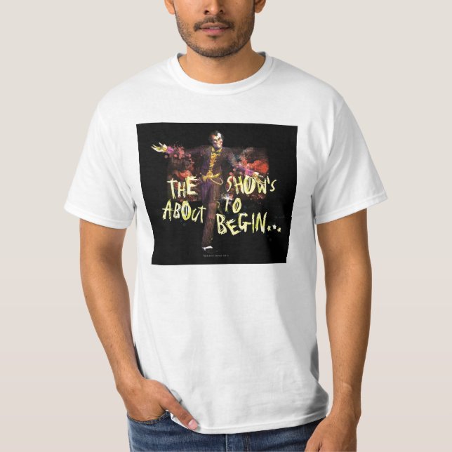 Joker - The Show's About To Begin� T-Shirt (Front)