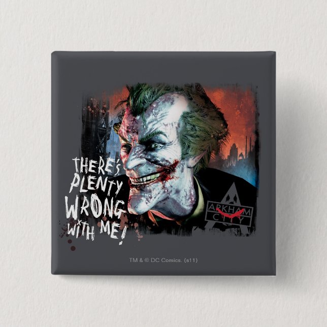 Joker - There's Plenty Wrong With Me! 15 Cm Square Badge (Front)