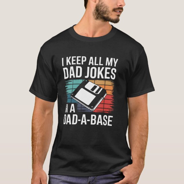Jokes DadABase Funny Father's Day Gift Idea T-Shirt (Front)