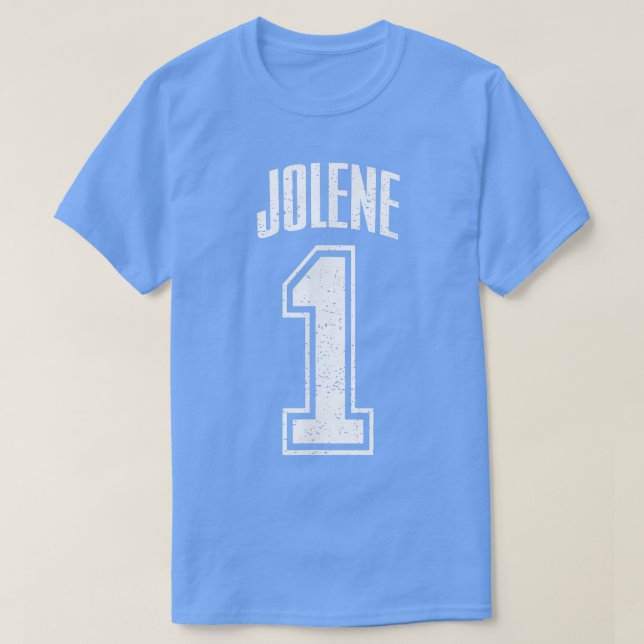 Jolene Supporter Number 1 Biggest Fan  T-Shirt (Design Front)
