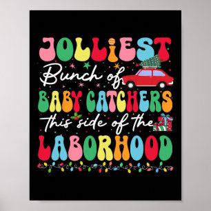 Jolliest Bunch Of Byby Catchers Poster