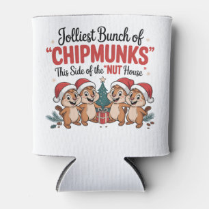 Jolliest Bunch of Chipmunks Funny Rodents Xmas  Can Cooler