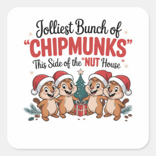 Jolliest Bunch of Chipmunks Funny Rodents Xmas Square Sticker