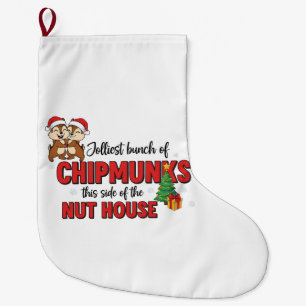 Jolliest Bunch of Chipmunks This Side Christmas Large Christmas Stocking