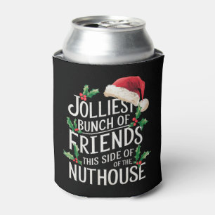 Jolliest Bunch Of Friends Xmas Matching Sarcastic  Can Cooler