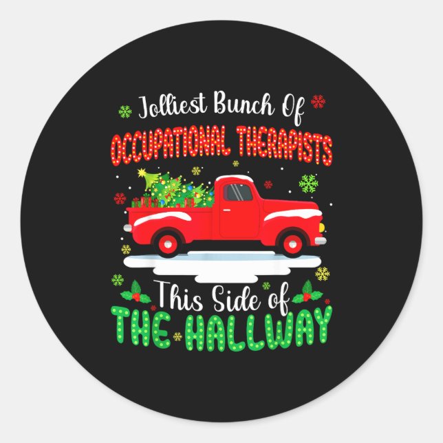 Jolliest Bunch Of Occupational Therasts Funny Chri Classic Round Sticker (Front)
