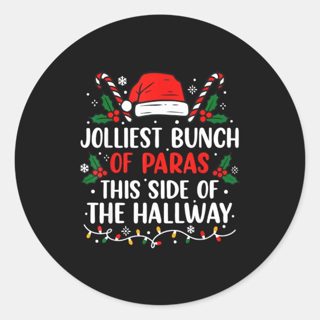 Jolliest Bunch Of Paras This Side Of The Hallway X Classic Round Sticker (Front)
