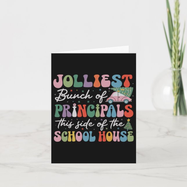 Jolliest Bunch Of Principals This Side Of The Scho Card (Front)