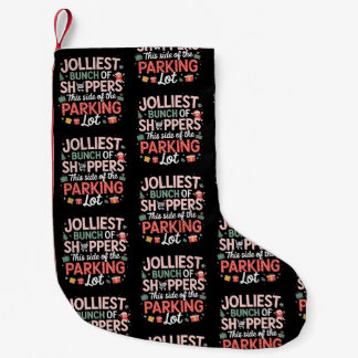 Jolliest Bunch Of Shoppers Christmas Parking Lot Small Christmas Stocking