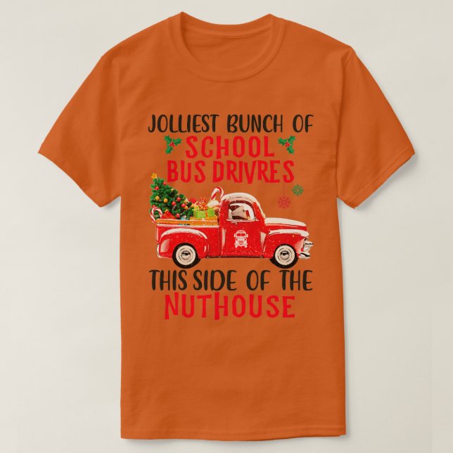 Jolliest School Bus Driver Hoodie T-Shirt (Design Front)