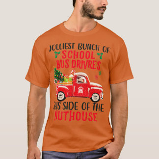 Jolliest School Bus Driver Hoodie T-Shirt