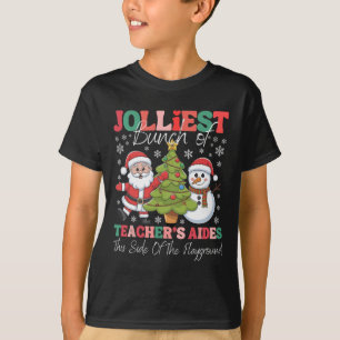 Jolliest Teacher's Aides Christmas Playground Funn T-Shirt