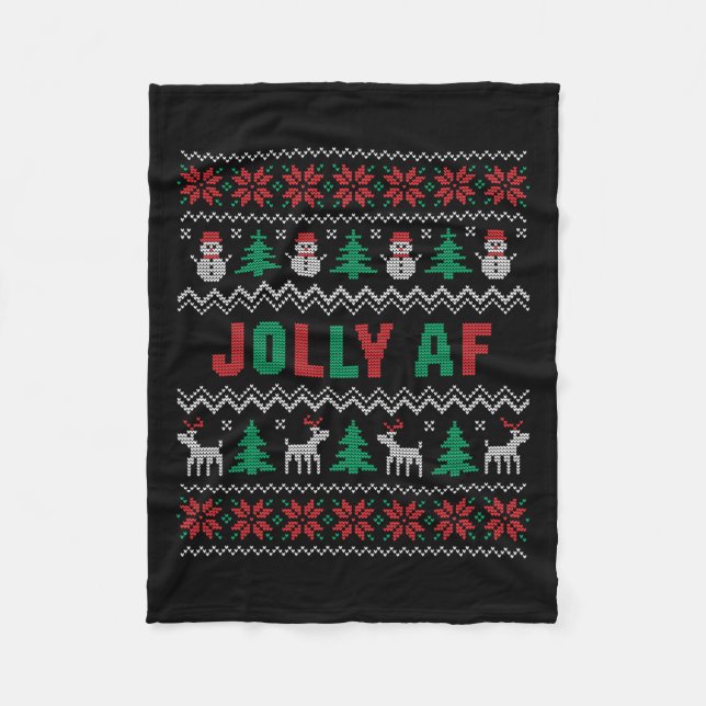 Jolly Af Funny Christmas  Fleece Blanket (Front)
