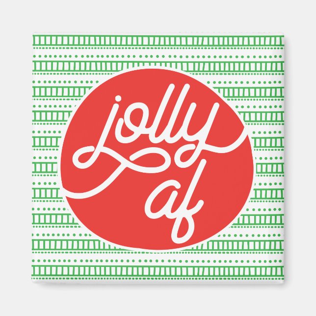 Jolly AF Holiday Magnet (Front)