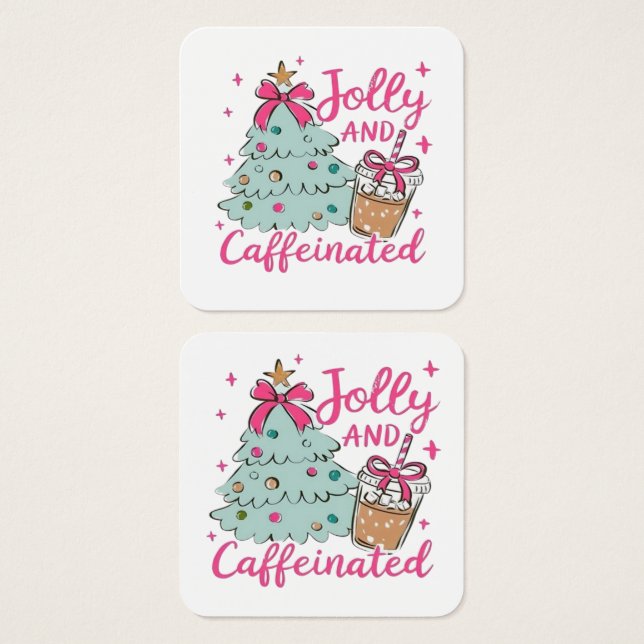 Jolly and Caffeinated (Front & Back)