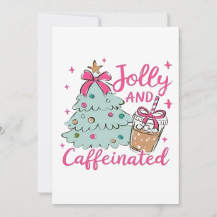 Jolly and Caffeinated Invitation
