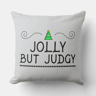 Jolly But Judgy | Festive Holiday Throw Pillow