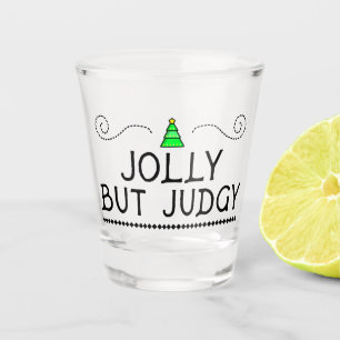 Jolly But Judgy Holiday Shot Glass