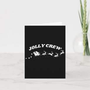 Jolly Crew Funny Christmas Shirt Reindeers Sleigh Card