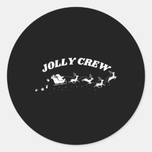 Jolly Crew Funny Christmas Shirt Reindeers Sleigh  Classic Round Sticker