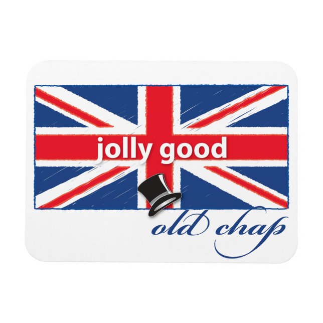 Jolly good old chap! magnet (Horizontal)