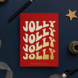 Jolly Groovy Wavy Red Christmas Gold<br><div class="desc">Jolly Jolly Jolly Jolly Christmas Card: a retro design,  with a wavy vintage typography in gold foil and a classic red background.</div>