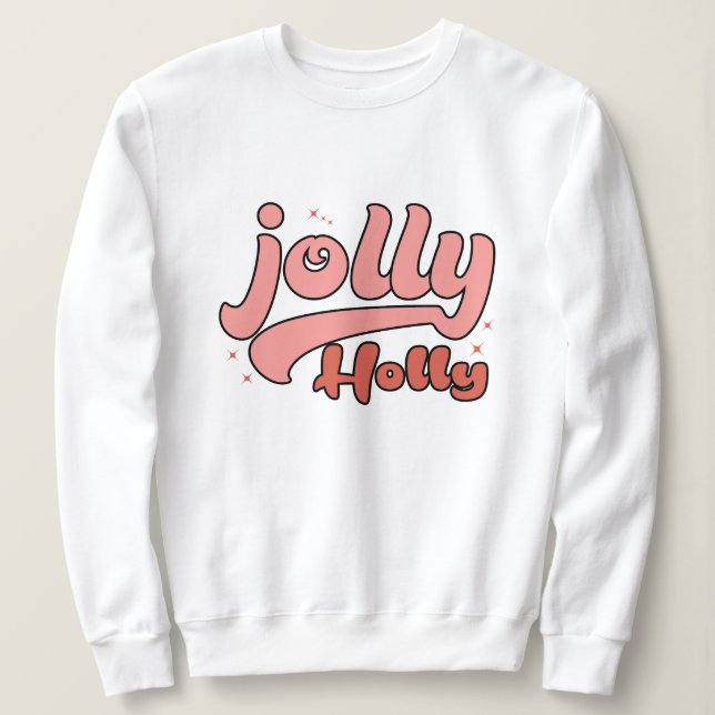 Jolly holly christmas sweatshirt (Design Front)