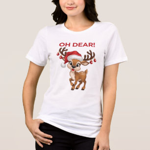 Jolly Jingle Threads Oh Dear! Cute Reindeer Tri-Blend Shirt