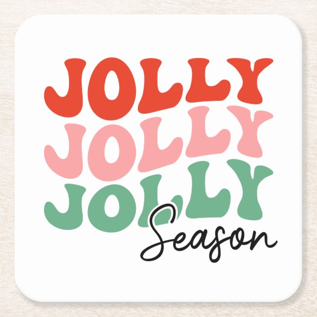Jolly Jolly Jolly Season  Retro Holiday Typography Square Paper Coaster (Front)