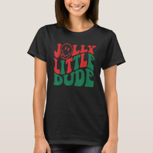 Jolly Little Dude T-Shirt
