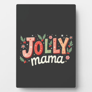 Jolly Mama Christmas Mother Gift Plaque