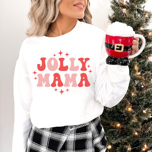 Jolly Mama Holiday Christmas Sweatshirt